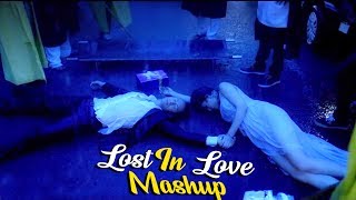 Lost In Love Mashup | Breakup Mashup 2019 | Sad Songs | Dj Rahul Rsk | Sajjad Khan Visuals