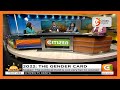 Day Break | 2022: The Gender Card