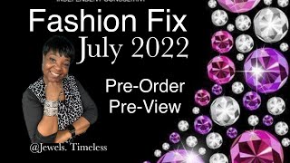 Fashion Fix July 2022 / Paparazzi Jewelry/ Pre-Order / Pre-View Live With TTJ