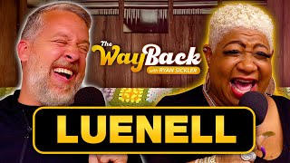 The Wayback 48 Luenell