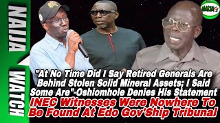 (5-2-25)INEC Witnesses Were Nowhere To Be Found At Edo Gov'Ship Tribunal| Oshiomhole Denies It All |