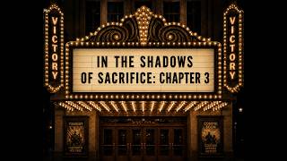 Chapter 3- In the Shadows of Sacrifice// FREE Immersive WWII Historical Romance Audio Book & images