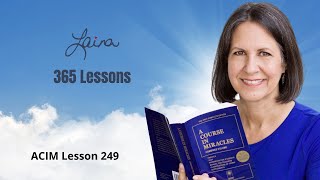 ACIM Lesson 249