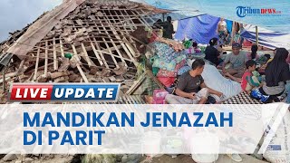 Kisah Korban Gempa Cianjur Tidur Bareng 11 Mayat di Pengungsian, Mandikan Jenazah dengan Air Keruh