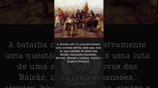 A Batalha do Kosovo 1389 – O Papel dos Albaneses e a Manipulação Histórica #illyrian #historia