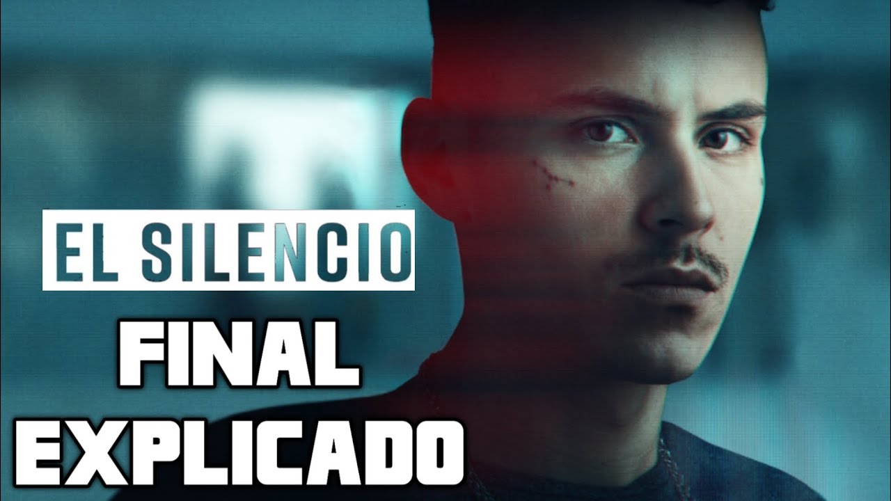 EL SILENCIO - FINAL EXPLICADO (SERIE NETFLIX) - YouTube