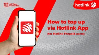 Hotlink App - How To Top Up (For Prepaid Users)