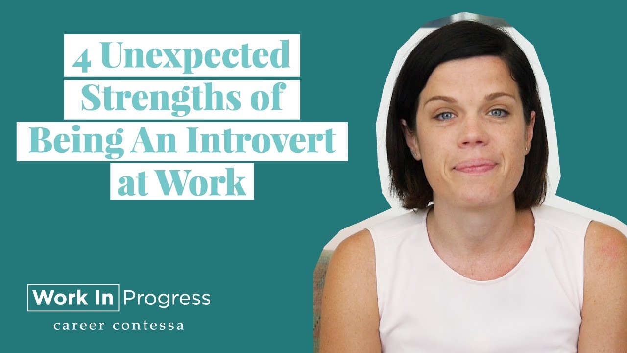 4 Unexpected Strengths Of Being An Introvert At Work (Benefits Of Being ...