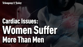 Cardiac Issues: Women Suffer More Than Men | Arteriosclerosis, Thrombosis, and Vascular Biology