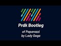 Lady Gaga - Paparazzi (Prdk Bootleg)