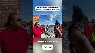 How Not to React When Given a Trespass Warning#cops #copsusa🚔🇺🇸 #policeofficer #bodycam #foryou