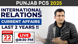 International Relations Current Affairs : Important Topics for Punjab PCS 2025