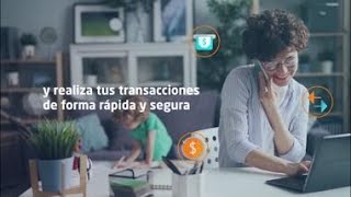 Realiza tus transacciones desde casa