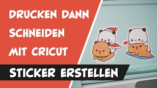 Drucken dann Schneiden Cricut - Sticker erstellen