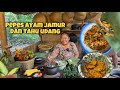 PEPES AYAM JAMUR DAN TAHU UDANG  CALIFORNIA￼