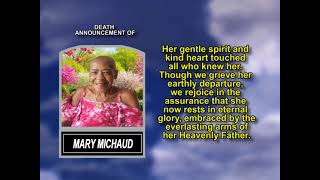Mary Michaud ~ Short Obituary