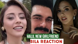 Halil Ibrahim Ceyhan New Girlfriend RuyaCoric !Sila Turkoglu Reaction