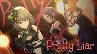 【デレステMV】Pretty Liar ＜祝５周年＞ 高垣楓 速水奏 -Mysterious Eyes