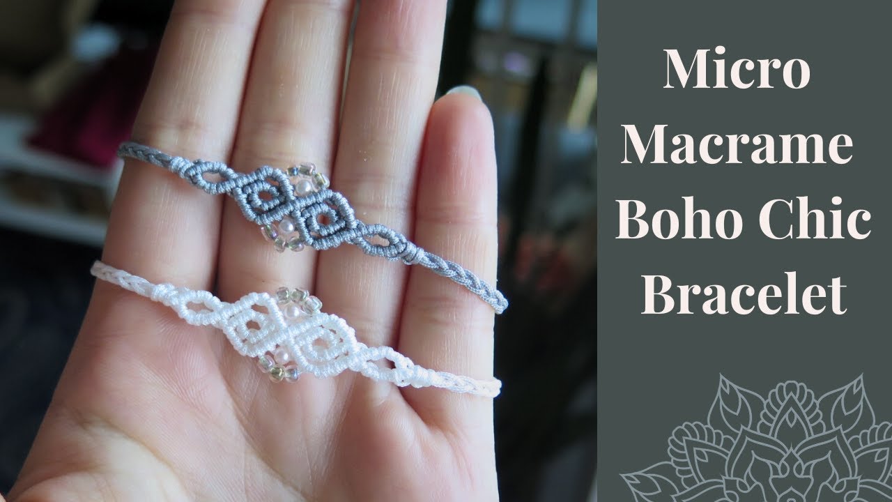 Boho Chic Micro Macrame Bracelet With Beads Easy Macrame Tutorial