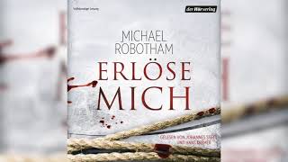 Erlöse mich von Michael Robotham - teil 1 | Krimi Thriller Hörbuch