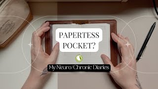 Papertess Pocket? | My Neuro/Chronic Diaries