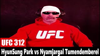 UFC 312: HyunSung Park vs Nyamjargal Tumendemberel PREDICTION