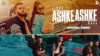 Ashke Ashke (Official Video) Gur Sidhu | Navi Brar | Jassa Dhillon | Kaptaan | New Punjabi Song 2021