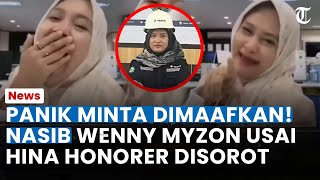 PANIK MINTA DIMAAFKAN! Nasib Wenny Myzon Seusai Hina Honorer Pakai BPJS di Ujung Tanduk, Dipecat?