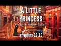 A LITTLE PRINCESS Chapters 16-19 FINALE | by Frances Hodgson Burnett | Dramatized Audiobook