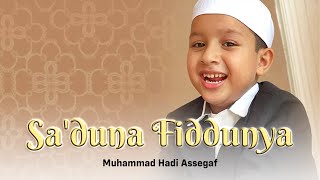 Muhammad Hadi Assegaf - Sa'duna Fiddunya (Official Lyric Video)