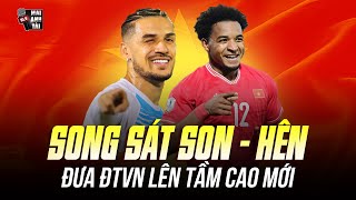 HÀNG KHỦNG HENDRIO KHÁT KHAO NHẬP TỊCH VIỆT NAM | CẶP SONG SÁT SON - HÊN ĐƯA ĐTVN LÊN TẦM CAO MỚI