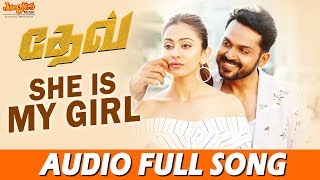 She Is My Girl Full Song | Dev (Tamil) | Karthi | Rakulpreet | Harris Jayaraj
