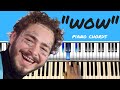 How To Play "Wow" - Post Malone - Piano Lesson - Chords