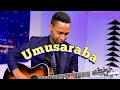 UMUSARABA By Esrael Mbonyi official video 2024