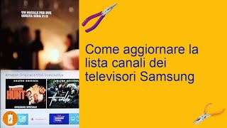 Come aggiornare la lista canali dei televisori Samsung