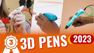 Top 3 Best 3D Pens In 2023