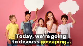 SEL Video Lesson of the Week (week 37) - Gossiping
