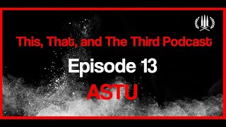 TTT3 episode 13 ASTU Roots