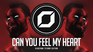 TECHNO ◉ Can You Feel My Heart (Ephy Pinkman Remix) GIGACHAD Theme