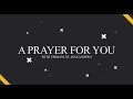 A PRAYER FOR YOU WITH EMMANUEL MAKANDIWA