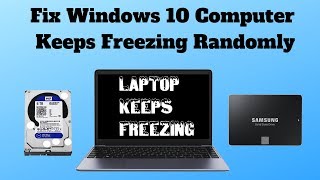 Fix Windows 10 Computer Keeps Freezing Randomly