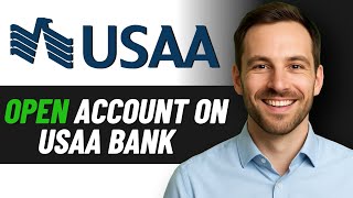 How to Open Account on USAA Bank (2025 GUIDE)