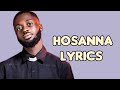 Banzy Banero-_- HOSANNA (Lyrics)