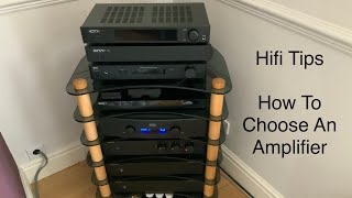 Hifi Tips - How to choose an amplifier