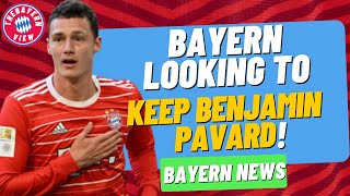 Bayern Munich want keep Benjamin Pavard?? - Bayern Munich transfer news