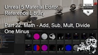 Material Editor Reference 22 - Math - Add, Sub, Mult, Divide & One Minus