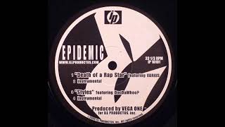 Epidemic - Death Of A Rap Star