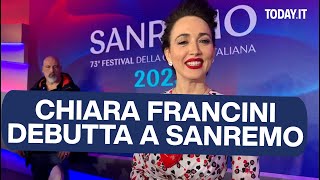 Sanremo, Chiara Francini al debutto: “Pensavo fosse uno scherzo”