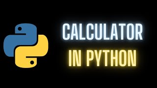 Basic Calculator using Python | Python Tutorials