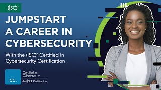 New!  (ISC)² Certified in Cybersecurity Entry-Level Certification
